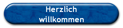 Herzlich 
 willkommen